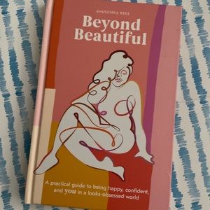 Beyond Beautiful A practical guide to being you